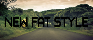 New Fat Style