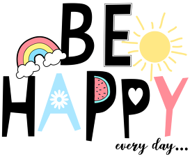 Kubek BE HAPPY EVERY DAY