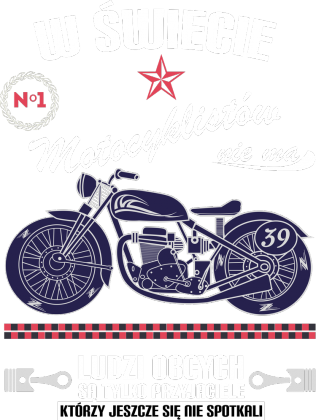 W świecie motocyklistów nie ma ludzi obcych - Męska koszulka motocyklowa