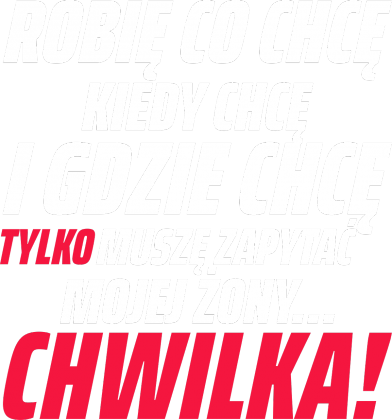 Koszulka męska robię co chcę, kiedy chcę i gdzie chcę czarna
