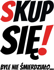 Koszulka Męska - Skup Się!