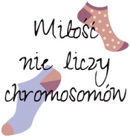 Miłość nie liczy chromosomów