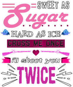 Sweet As Sugar Hard As Ice