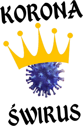 Koszulka "KORONA ŚWIRUS" Męska