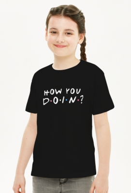 Koszulka - How you doin? - Fun 21
