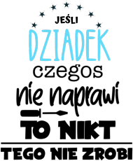 Koszulka Męska - Dziadek Naprawiacz (Prezent na Dzień Dziadka)