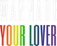 Wannabe Your Lover
