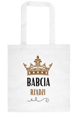 Eko Torba - Babcia Rządzi (Prezent na Dzień Babci) - Prezenty na Dzień Babci i Dziadka