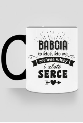 Srebrne włosy i złote serce - kubek dla Babci - Prezenty na Dzień Babci i Dziadka