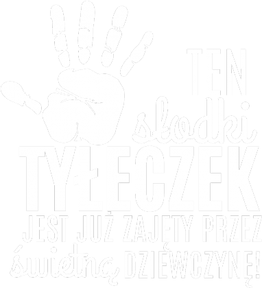 Koszulka - Ten Słodki Tyłeczek