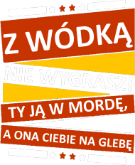 Wódka. Prezent dla mężczyzny. Prezent wódka. Prezent dla pijaka.