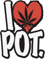 I Love Pot