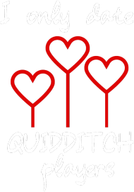 I only date quidditch players