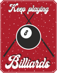 Keep playing billiards - kubek z nadrukiem - nadal graj w bilard