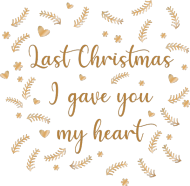 Last Christmas I gave you my heart - świąteczny kubek