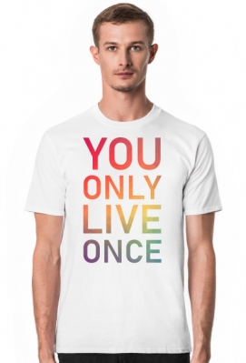 You only live once - męska koszulka z cytatem - Spoko - odzież i gadżety z nadrukiem