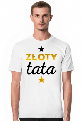 Złoty Tata koszulka męska (Prezent na Dzień Ojca) - Spoko - odzież i gadżety z nadrukiem