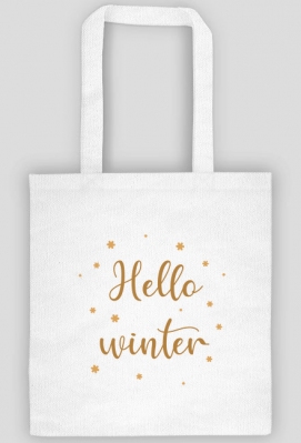 Hello Winter - witaj zimo - torba z nadrukiem - Happy Christmas