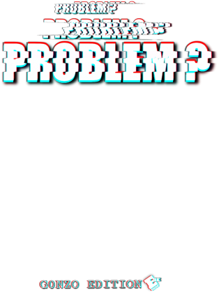 Koszulka „PROBLEM” Gonzo Edition