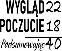 40 urodziny PODSUMOWUJĄC