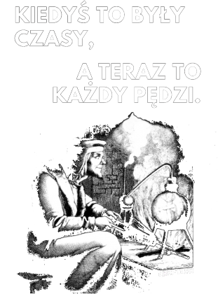 Kiedyś to były czasy