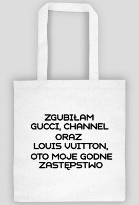 Torba Zgubiłam gucci, channel... - OctopusShop