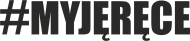 #MYJĘRĘCĘ