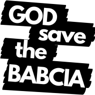 Koszulka "GOD save the BABCIA"