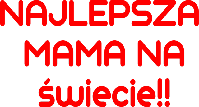 T-shirt Najlepsza Mama Na Świecie!