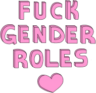 fuck gender roles shirt: pink