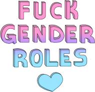 fuck gender roles shirt: normal gradient: pink, purple, blue
