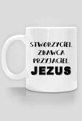STWORZYCIEL ZBAWCA PRZYJACIEL JEZUS BÓG CHRYSTUS WIARA GOD JESUS CHRIST CHRISTIAN FAITH - GOD SPEAK
