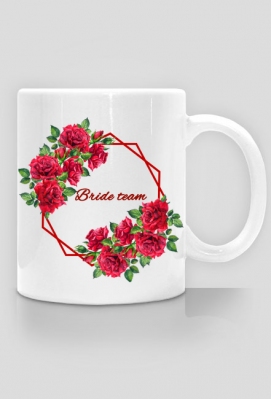 Bride team red roses - kubek - Boho&Glam Beauty