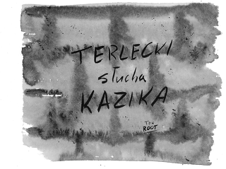 Terlecki słucha Kazika