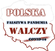 Fałszywa Pandemia Polska walczy covid