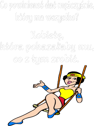 BLUZA MĘSKA ,,CO DAĆ MĘŻCZYŹNIE,,