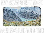 Koszulka damska górska- Don't wait for the perfect moment, take the moment and make it perfect - Góry, mountains