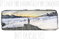 Koszulka męska górska- It's not the mountain we conquer but ourselves - Góry, mountains