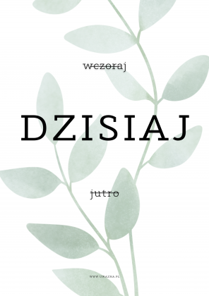 Wczoraj Dzisiaj Jutro - Typografia roślinna