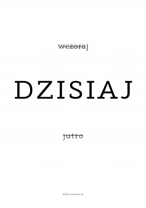 Wczoraj Dzisiaj Jutro - Typografia