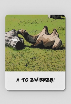 Podkładka pod Myszkę "A to zwierzę!" - Kulturalna Rzecz