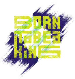 Born to be a king