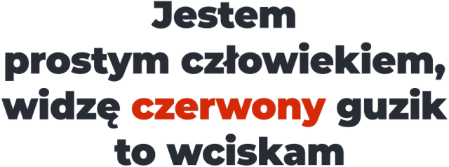 Jestem prostym człowiekiem
