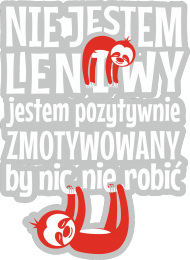 Nie jestem leniwy