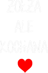 Zołza ale kochana