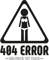 Kubek - 404 error, girlfriend not found  - koszulki informatyczne, koszulki dla programisty i informatyka - dziwneumniedziala.cupsell.pl