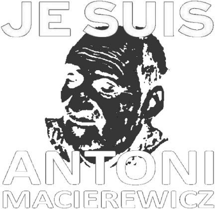je suis Antoni Macierewicz