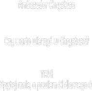 Ambasador Chrystusa #1