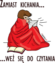 Bluza męska z kapturem Zamiast kichania weź się do czytania