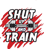 Shut up and train - trening, siłownia, fitness